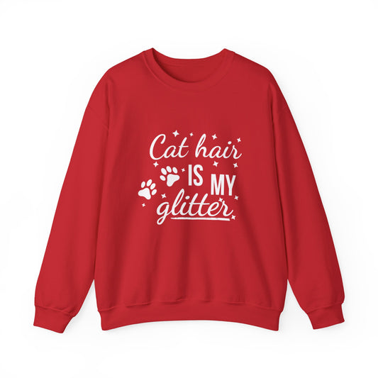 'Cat Hair is My Glitter' Sweatshirt - Durable Cat Lover Gift