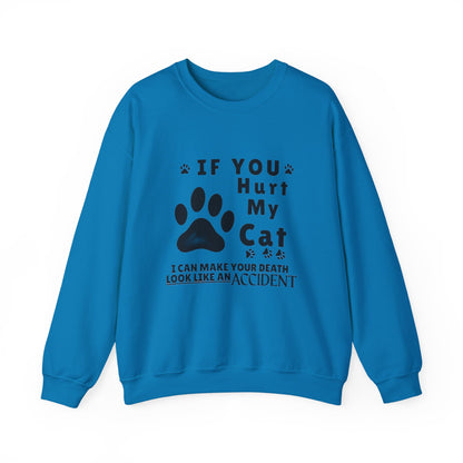 If You Hurt My Cat Sweatshirt – Funny Cat Mom & Dad Gift