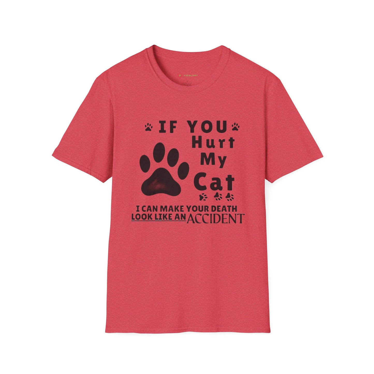“If You Hurt My Cat” Funny Cat Lover Tee | Hilarious Threat Shirt for Fierce Pet Parents