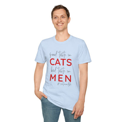 Good Taste in Cats, Bad Taste in Men T-Shirt | Hilarious Cat Mom Tee | Purr-fect Gift for Her!