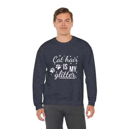 'Cat Hair is My Glitter' Sweatshirt - Durable Cat Lover Gift