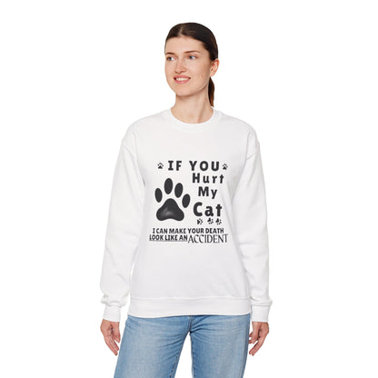 If You Hurt My Cat Sweatshirt – Funny Cat Mom & Dad Gift
