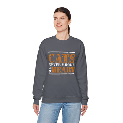 CATS NEVER BROKE MY HEART Unisex Crewneck — loud love, zero heartbreak, all paws