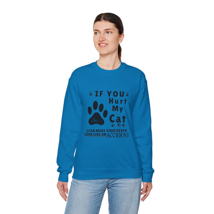 If You Hurt My Cat Sweatshirt – Funny Cat Mom & Dad Gift